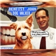 Dentist John - Dog Walker